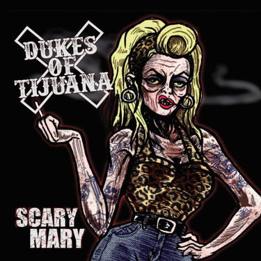 Dukes of Tijuana - Scary Mary