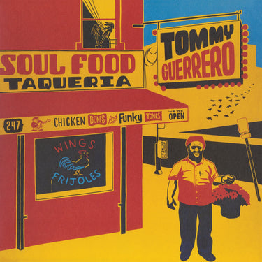 Tommy Guerrero - Soul Food Taqueria (2026 Repress.)