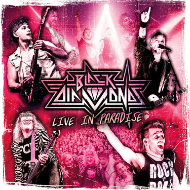 Black Diamonds - Live in Paradise