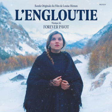 Forever Pavot - L'Engloutie - Original Soundtrack