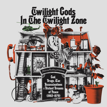 Various Artists - Twilight Gods In The Twilight Zone: God, Drugs, War & Distant Dreams Of Peace (1962-1979)