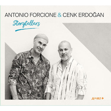 Antonio Forcione & Cenk Erdogan - Storytellers