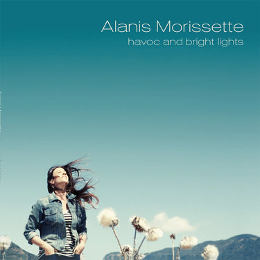 ALANIS MORISSETTE - Havoc And Bright Lights (Reissue)