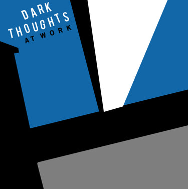 Dark Thoughts - At Work (2026 Repress)