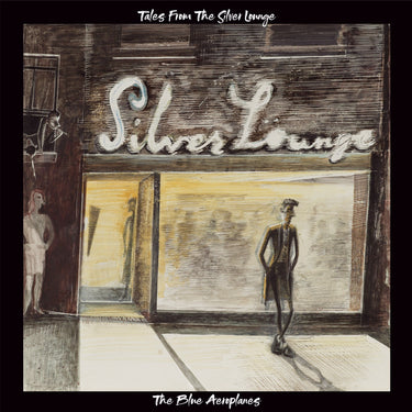 The Blue Aeroplanes - Tales From The Silver Lounge