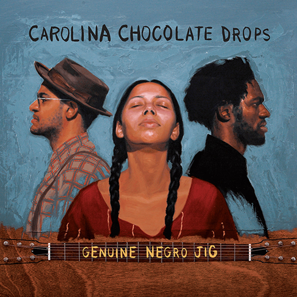 CAROLINA CHOCOLATE DROPS - Genuine Negro Jig (15th Anniversary