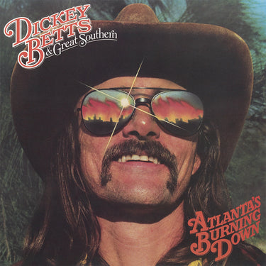 DICKEY BETTS & GREAT SOUTHERN - Atlanta's Burning Down (Reissue)