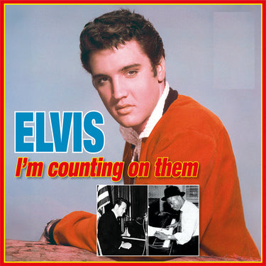 ELVIS PRESLEY - I'm Counting On Them: Otis Blackwell and Don Robertson Songbook