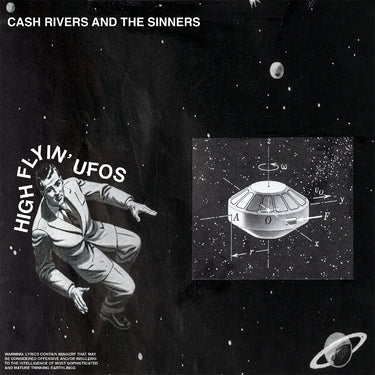 Cash Rivers And The Sinners - High Flyin' UFOs