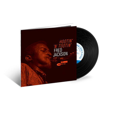 FRED JACKSON - Hootin’ ‘N Tootin’ (Blue Note Tone Poet Series)