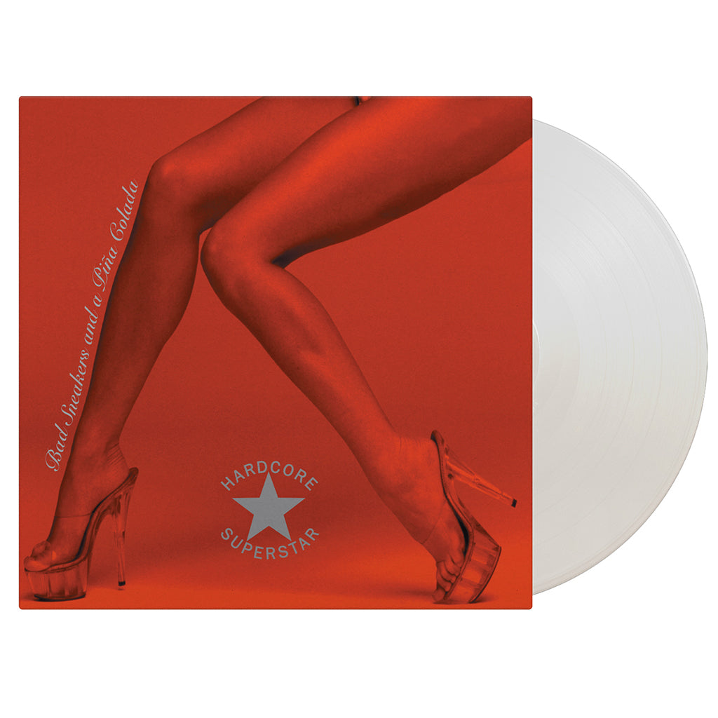 HARDCORE SUPERSTAR - Bad Sneakers And A Piña Colada (Reissue) - LP
