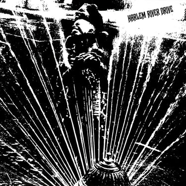 HARLEM RIVER DRIVE - Harlem River Drive (Reissue)