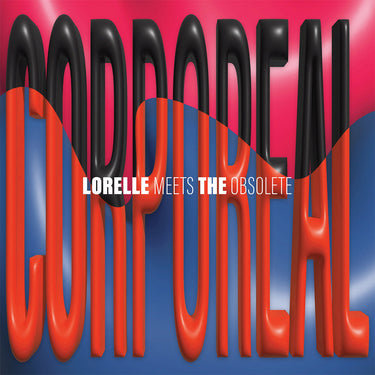 LORELLE MEETS THE OBSOLETE - Corporeal - 12'' EP - Neon Violet Coloured Vinyl