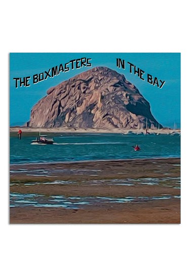 The Boxmasters - In The Bay