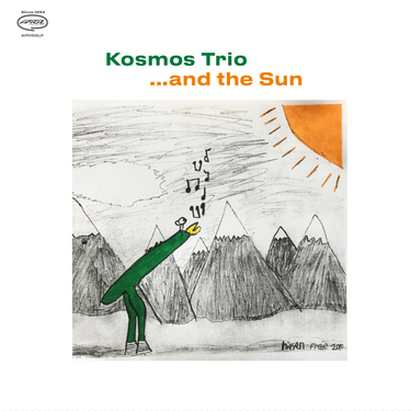 Kosmos Trio - ...and The Sun