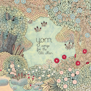 Yom - Songs For The Old Man