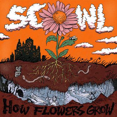 SCOWL - How Flowers Grow (Repress)