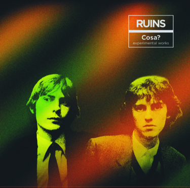 Ruins - Cosa? (Experimental Works)