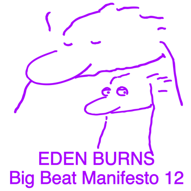 Eden Burns - Big Beat Manifesto Vol. XII