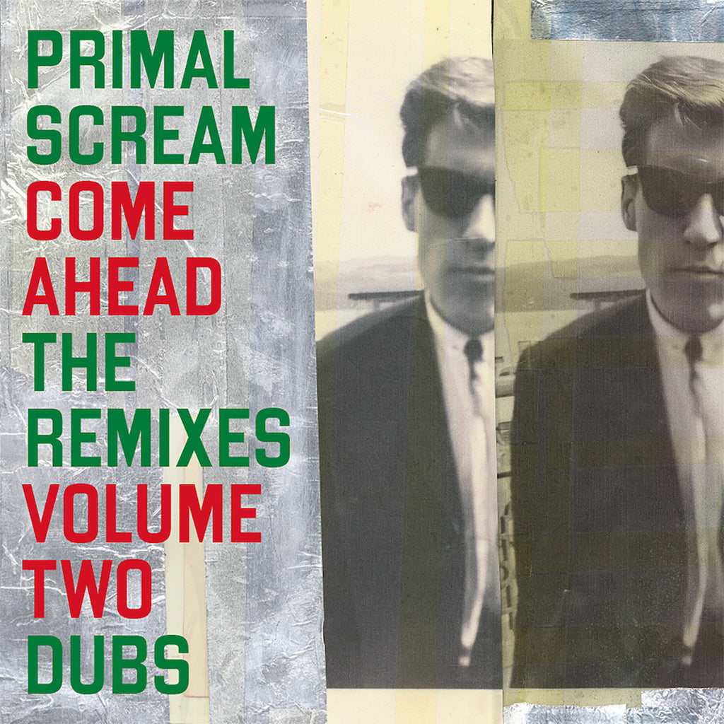 PRIMAL SCREAM - Come Ahead The Remixes Volume Two: Dubs - 2LP