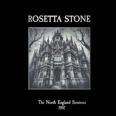 ROSETTA STONE - The North England Sessions