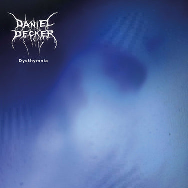 Daniel Decker - Dysthymnia