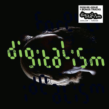 Digitalism - Idealism Forever (2026 Reissue)