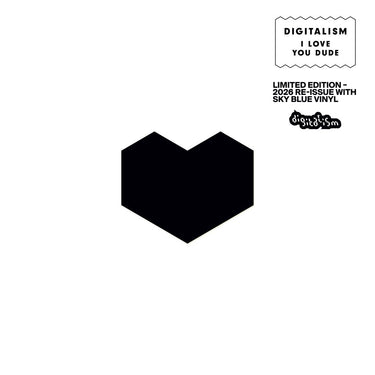 Digitalism - I Love You Dude (2026 Reissue)