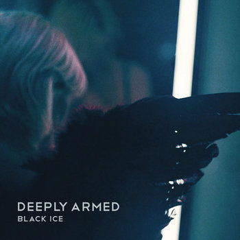 Deeply Armed - Black Ice