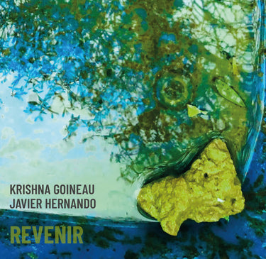 Krishna Goineau / Javier Hernando - Revenir