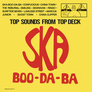 The Skatalites - Ska Boo-Da-Ba (Top Sounds From Top Deck)