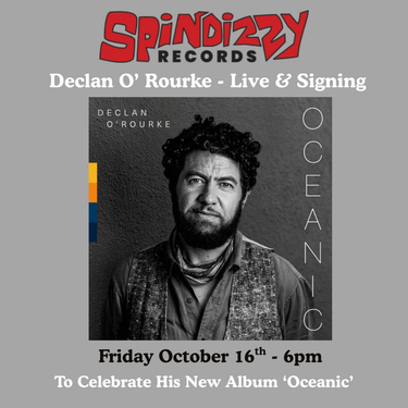 Declan O'Rourke - Live & Signing - 16th October