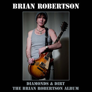 BRIAN ROBERTSON - Diamonds and Dirt
