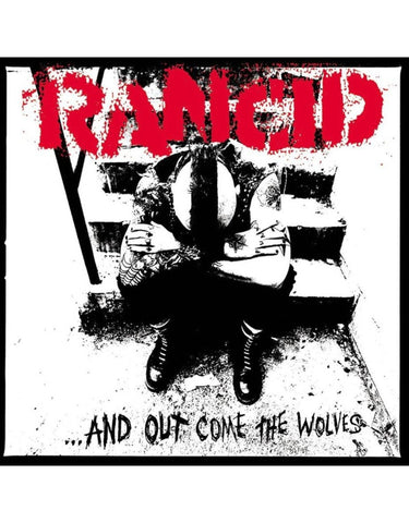 RANCID - AND OUT COME THE WOLVES