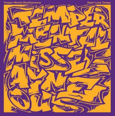 Temper-Mental MissElayneous - Heart Lose Tempo