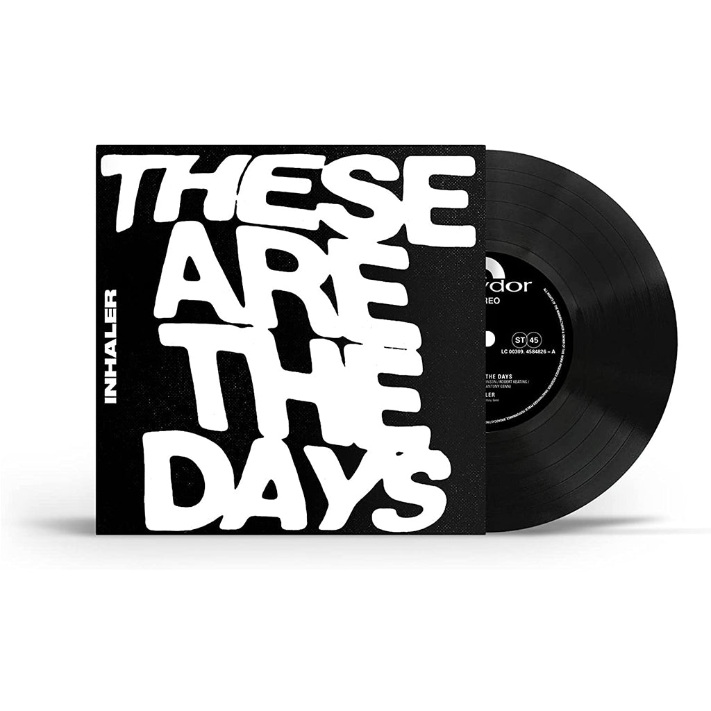 INHALER - These Are The Days - 7" - Vinyl