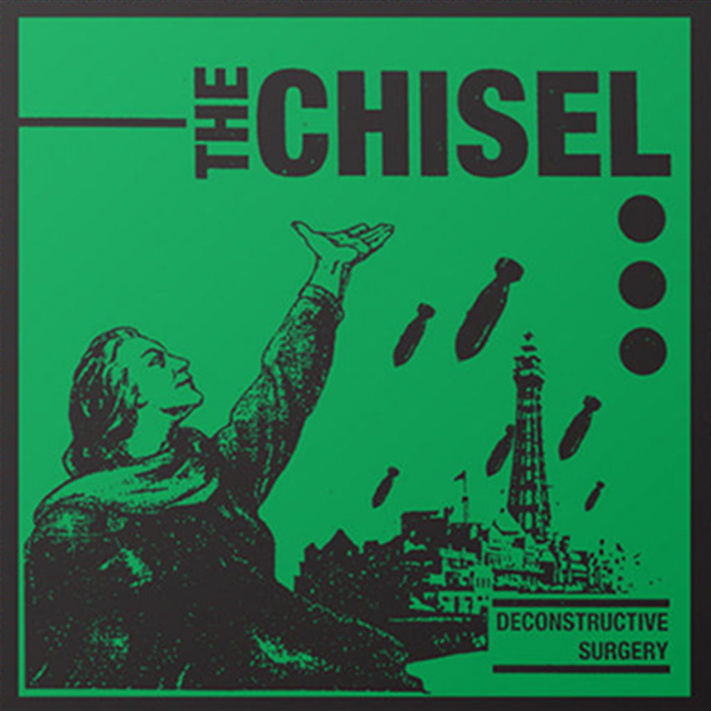 THE CHISEL Deconstructive Surgery EP (2023 Repress w/ Green Sleeve)