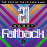 The Fatback Band - 21 Karat Fatback : Best Of