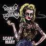 Dukes of Tijuana - Scary Mary