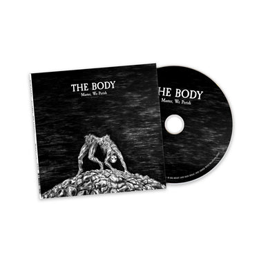 THE BODY - Master, We Perish