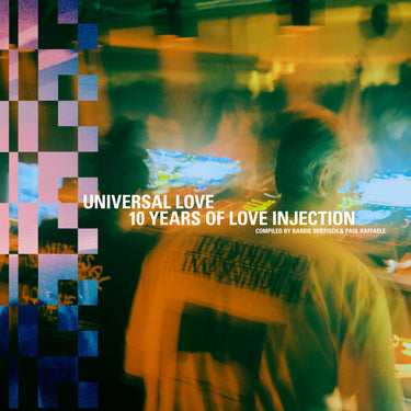 Various - Universal Love: 10 Years of Love Injection