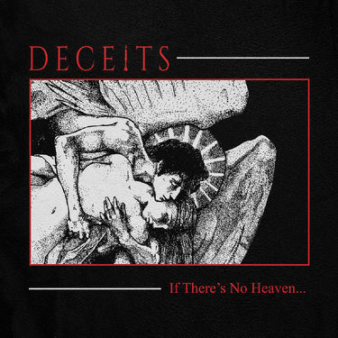 DECEITS - If There'S No Heaven…