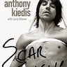 Anthony Kiedis - Scar Tissue