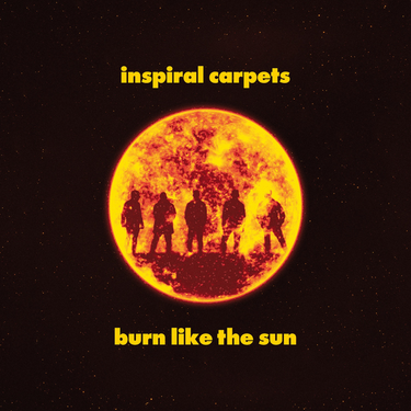 Inspiral Carpets - ETS  Burn Like The Sun