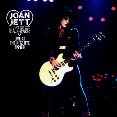 JOAN JETT AND THE BLACKHEARTS - Live At The Ritz NYC 1981
