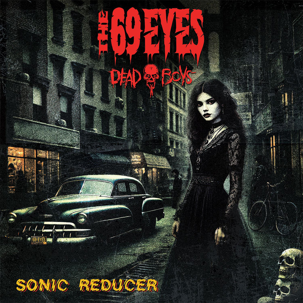 THE 69 EYES & DEAD BOYS - Sonic Reducer - 7'' - Red Vinyl [NOV 29]