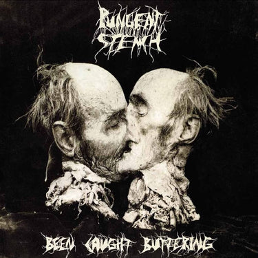Pungent Stench - Been Caught Buttering
