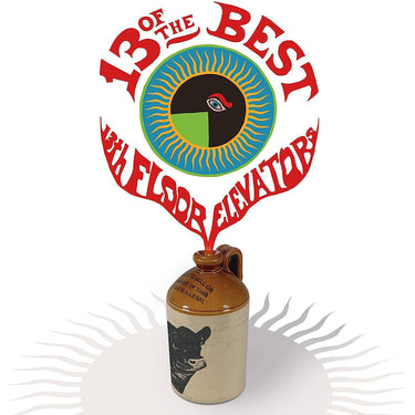 13TH FLOOR ELEVATORS - 13 Of The Best - CD