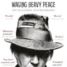 Neil Young - Waging Heavy Peace