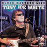 Tony Joe White - Blues Masters Live (Acoustic Sounds)